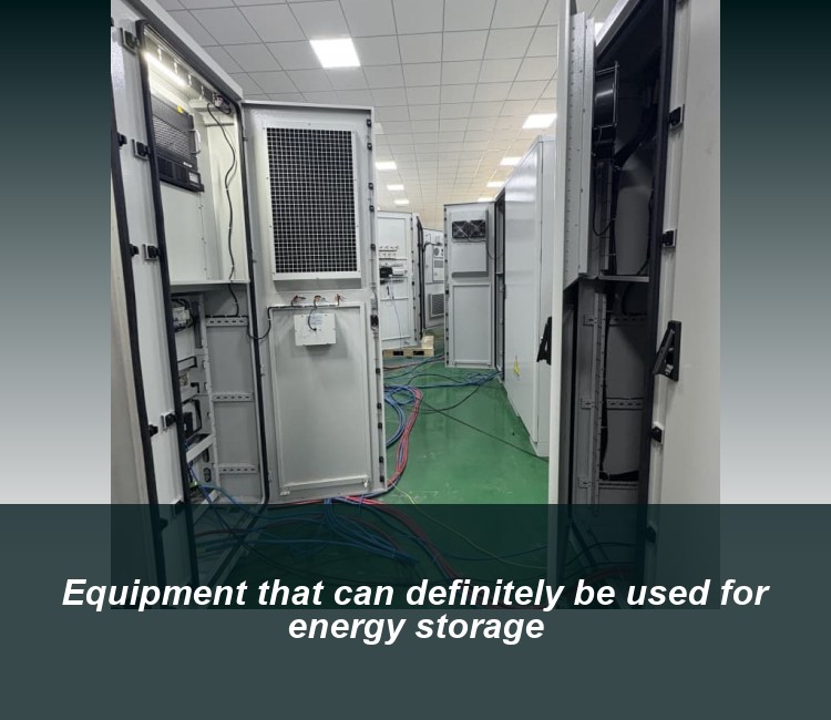 Equipment that can definitely be used for energy storage