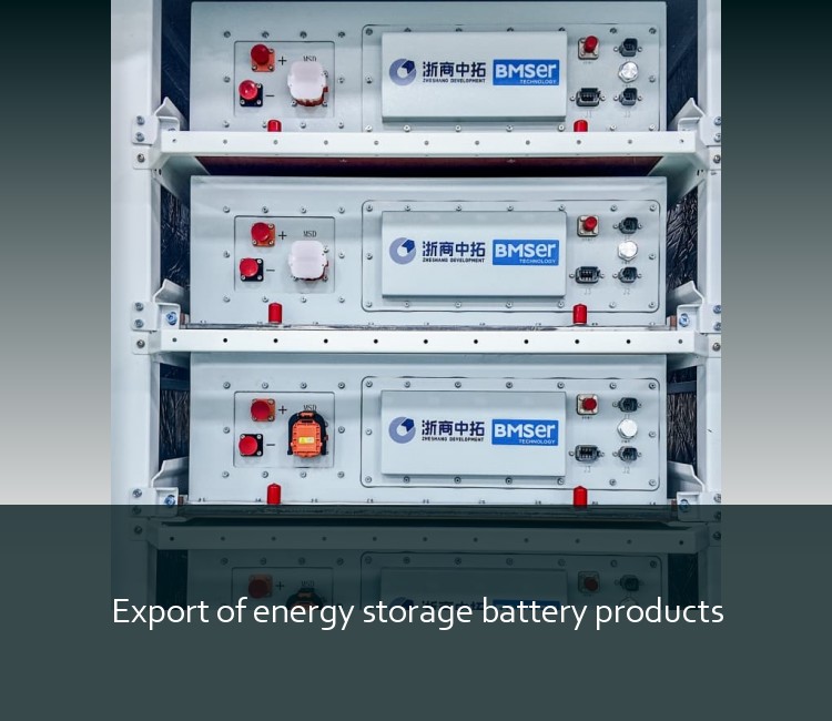 Export of energy storage battery products