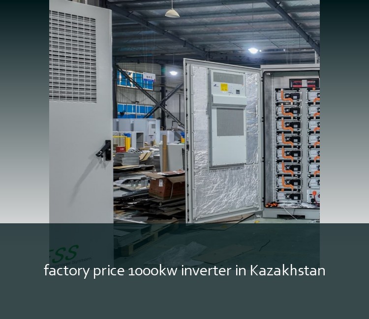 factory price 1000kw inverter in Kazakhstan