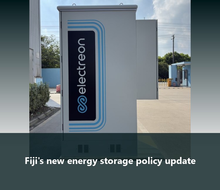 Fiji's new energy storage policy update