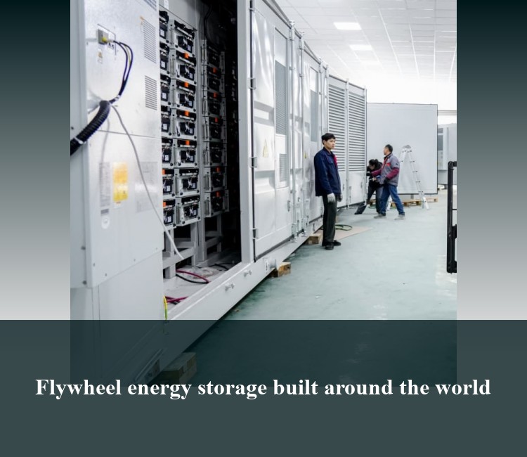 Flywheel energy storage built around the world