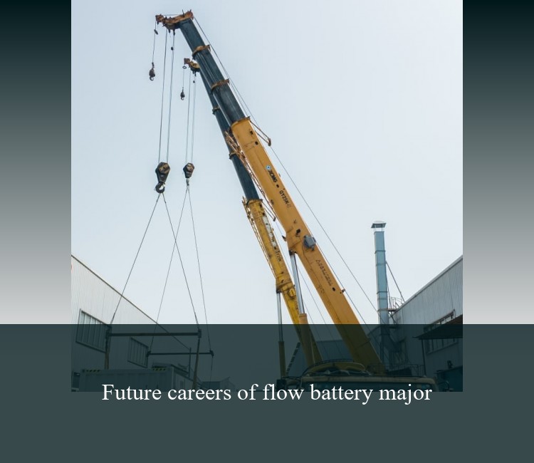 Future careers of flow battery major