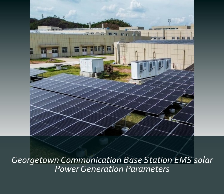 Georgetown Communication Base Station EMS solar Power Generation Parameters