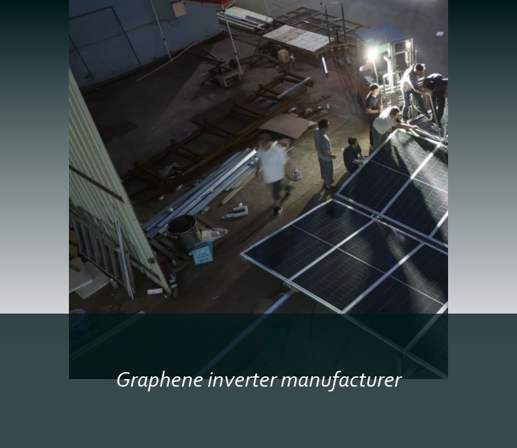 Graphene inverter manufacturer