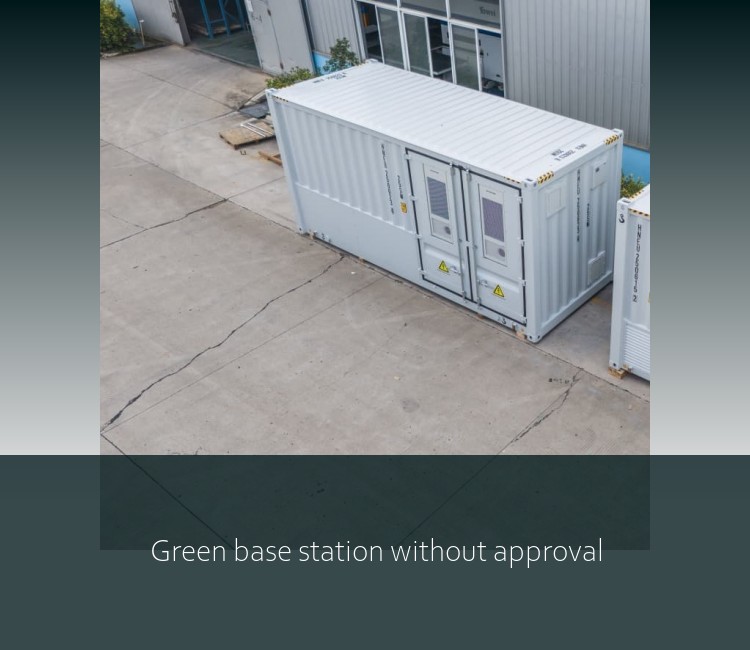 Green base station without approval