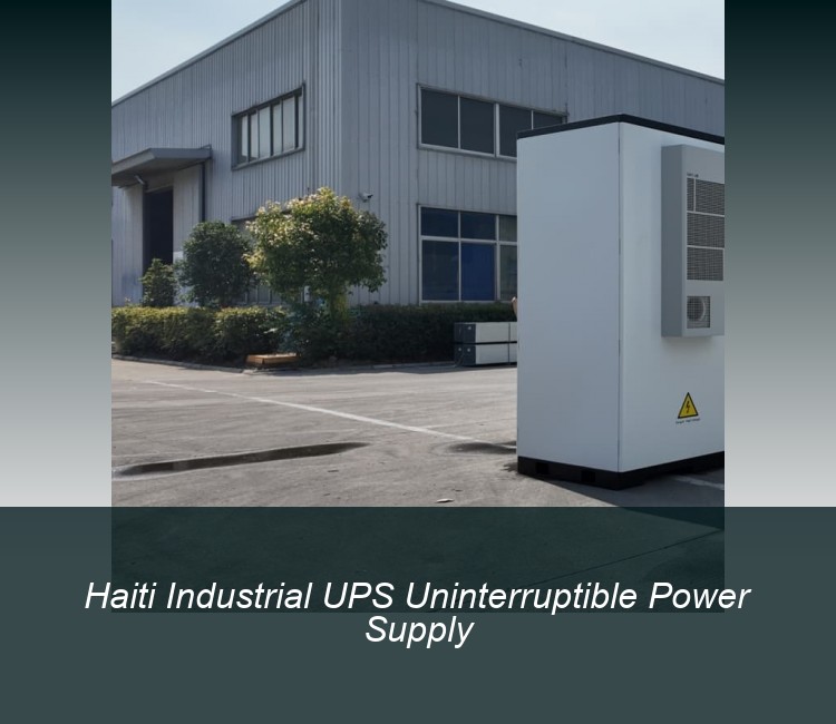 Haiti Industrial UPS Uninterruptible Power Supply