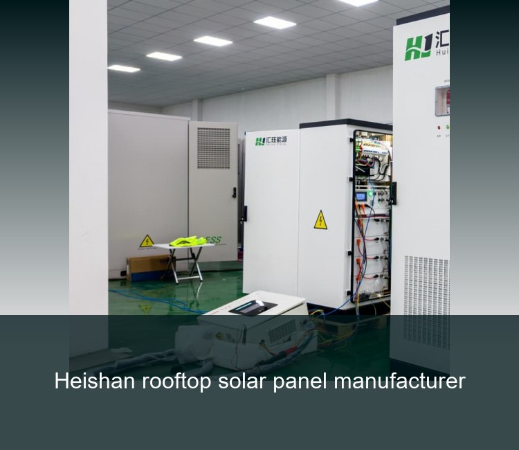 Heishan rooftop solar panel manufacturer