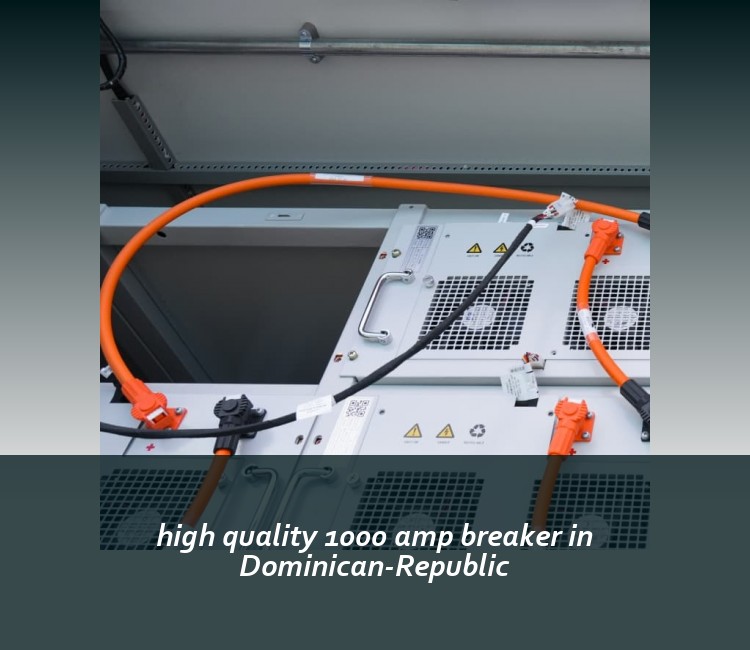 high quality 1000 amp breaker in Dominican-Republic