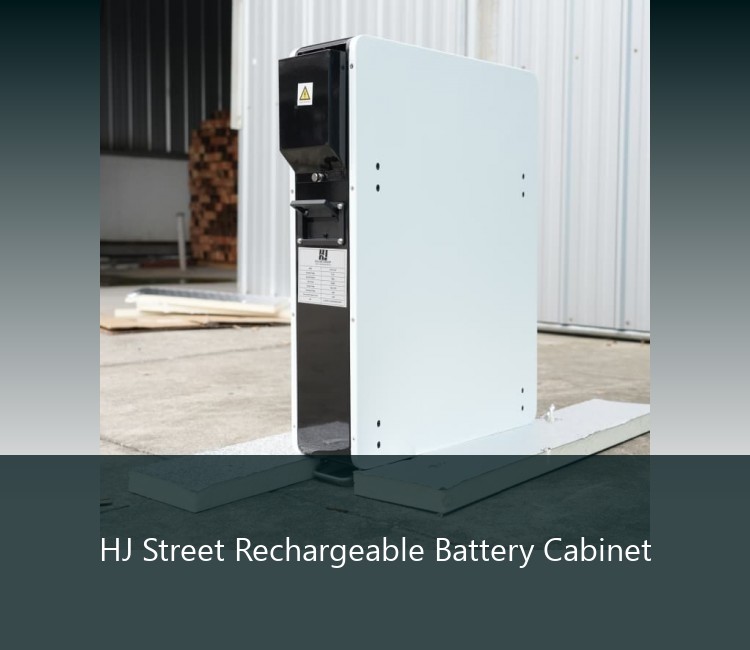 HJ Street Rechargeable Battery Cabinet
