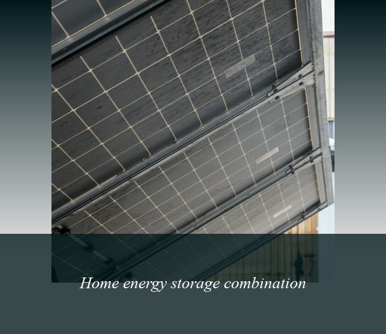 Home energy storage combination