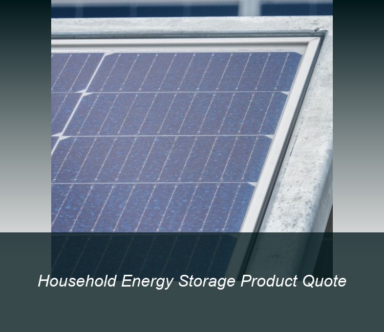 Household Energy Storage Product Quote