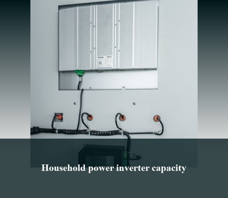 Household power inverter capacity