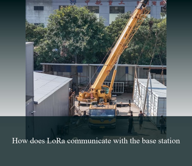 How does LoRa communicate with the base station