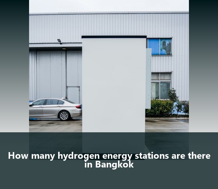How many hydrogen energy stations are there in Bangkok