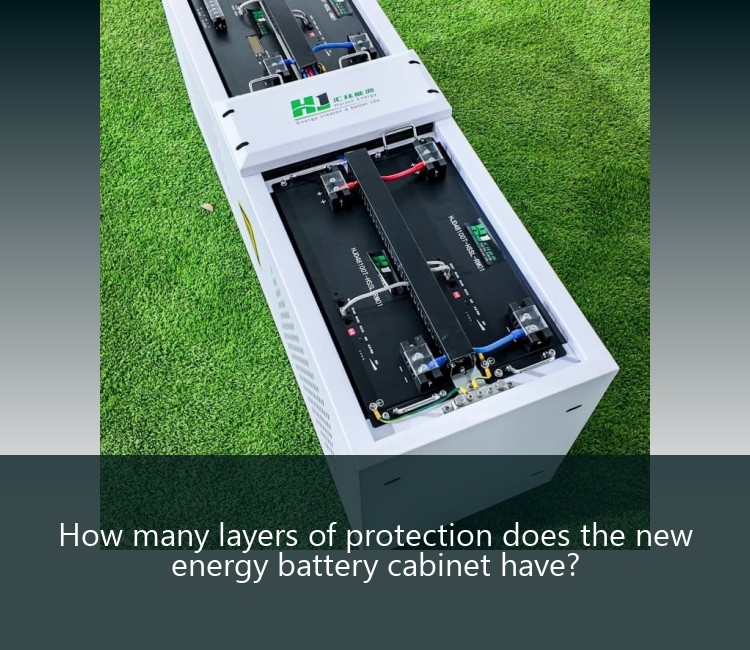 How many layers of protection does the new energy battery cabinet have?