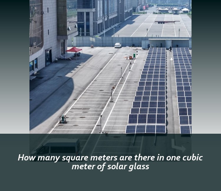 How many square meters are there in one cubic meter of solar glass
