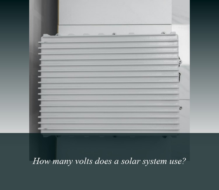 How many volts does a solar system use?