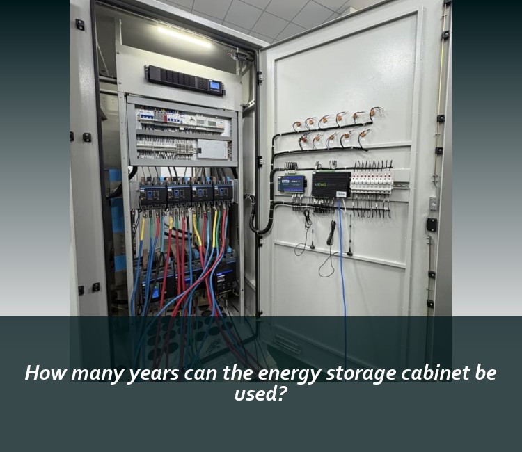 How many years can the energy storage cabinet be used?