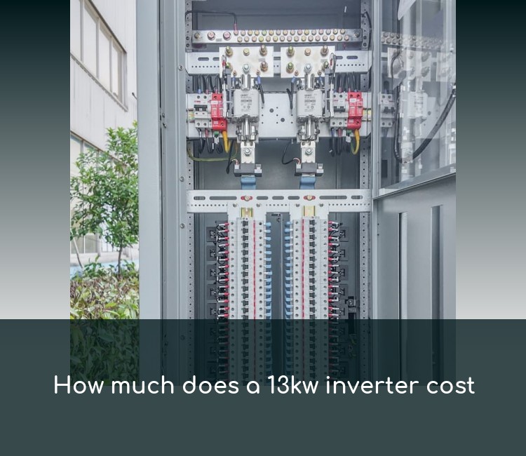 How much does a 13kw inverter cost