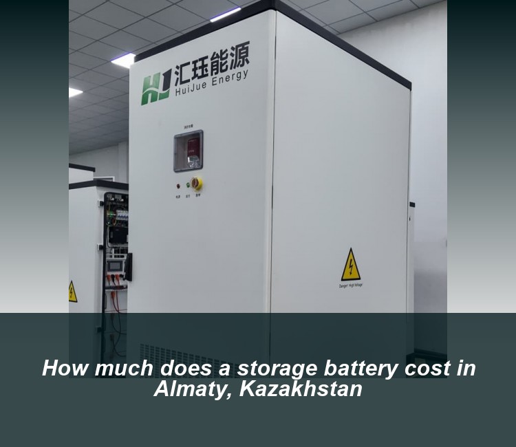 How much does a storage battery cost in Almaty, Kazakhstan