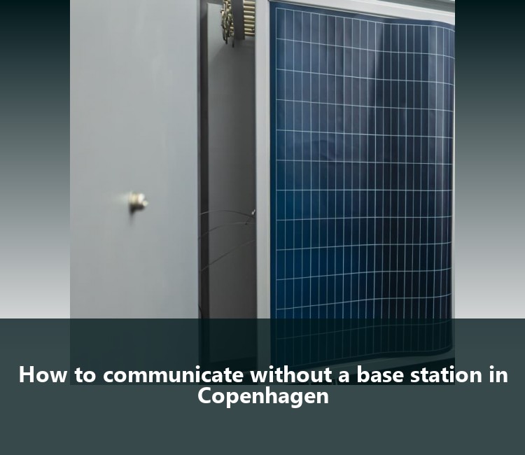 How to communicate without a base station in Copenhagen