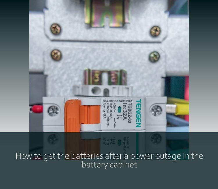 How to get the batteries after a power outage in the battery cabinet