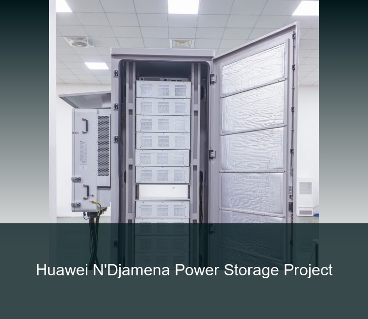 Huawei N'Djamena Power Storage Project