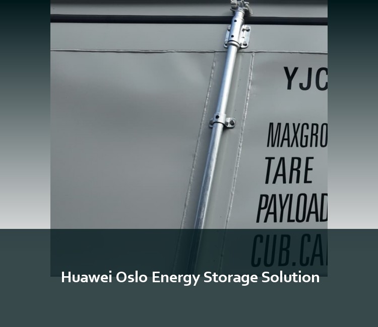 Huawei Oslo Energy Storage Solution