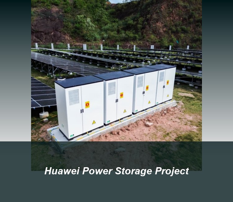 Huawei Power Storage Project
