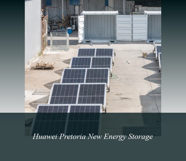 Huawei Pretoria New Energy Storage