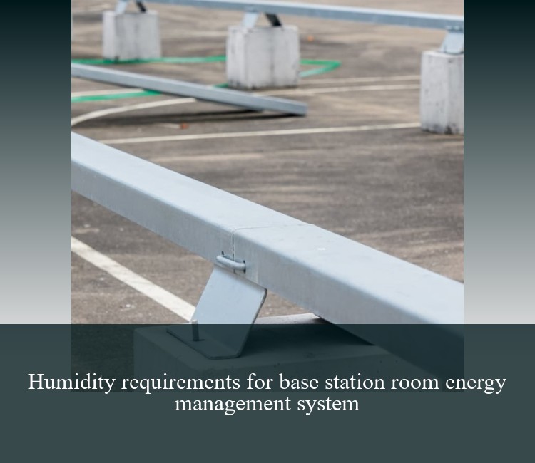 Humidity requirements for base station room energy management system
