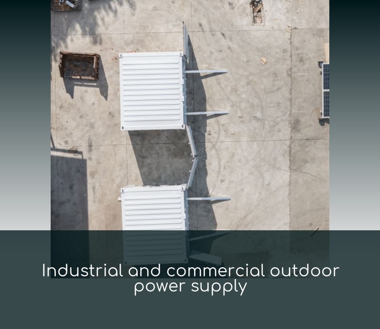 Industrial and commercial outdoor power supply