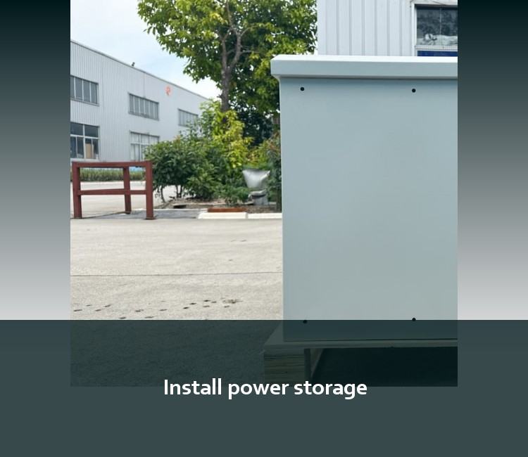 Install power storage