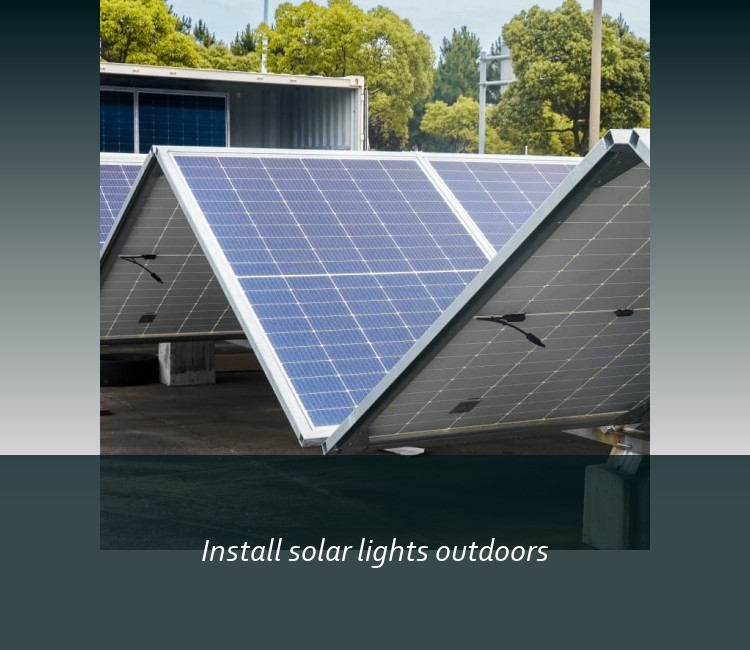 Install solar lights outdoors