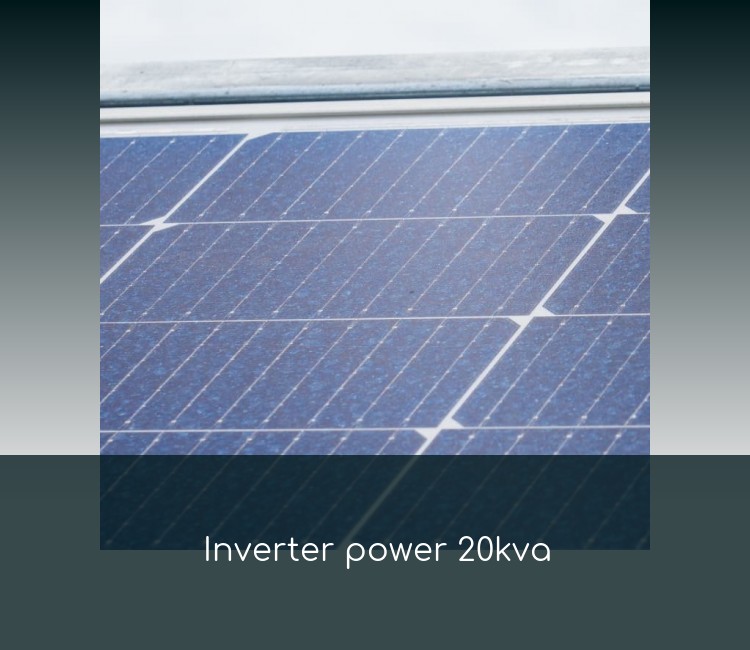 Inverter power 20kva