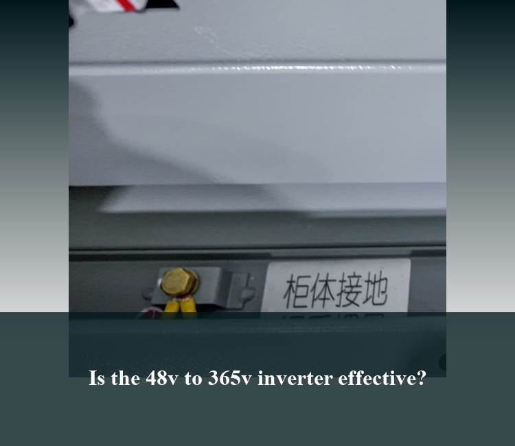 Is the 48v to 365v inverter effective?