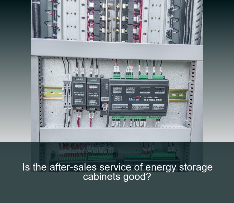 Is the after-sales service of energy storage cabinets good?