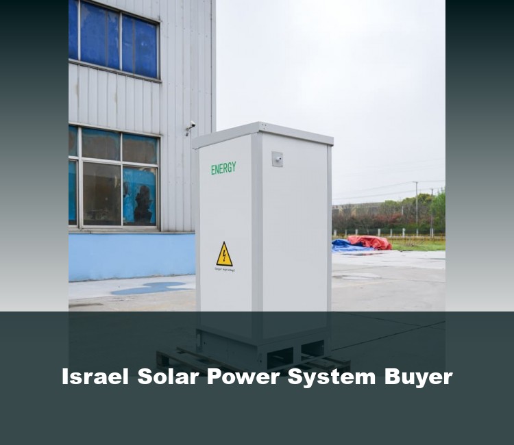 Israel Solar Power System Buyer