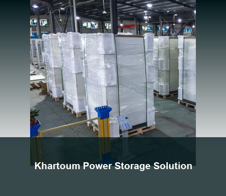 Khartoum Power Storage Solution