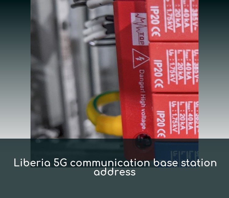 Liberia 5G communication base station address
