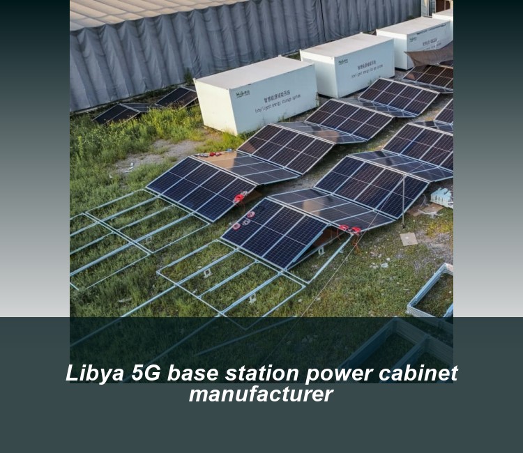 Libya 5G base station power cabinet manufacturer