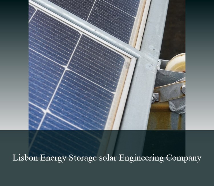 Lisbon Energy Storage solar Engineering Company