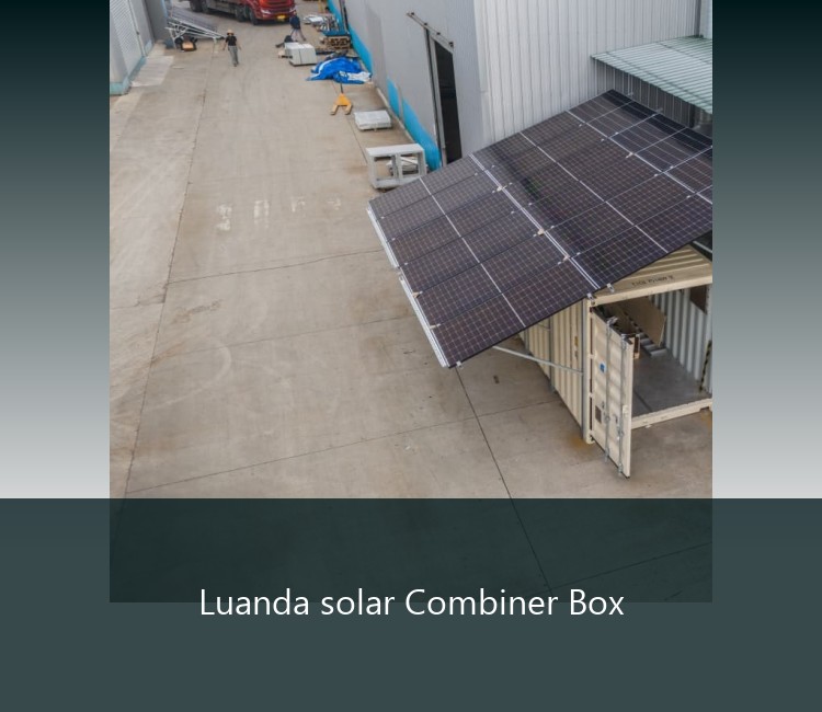 Luanda solar Combiner Box
