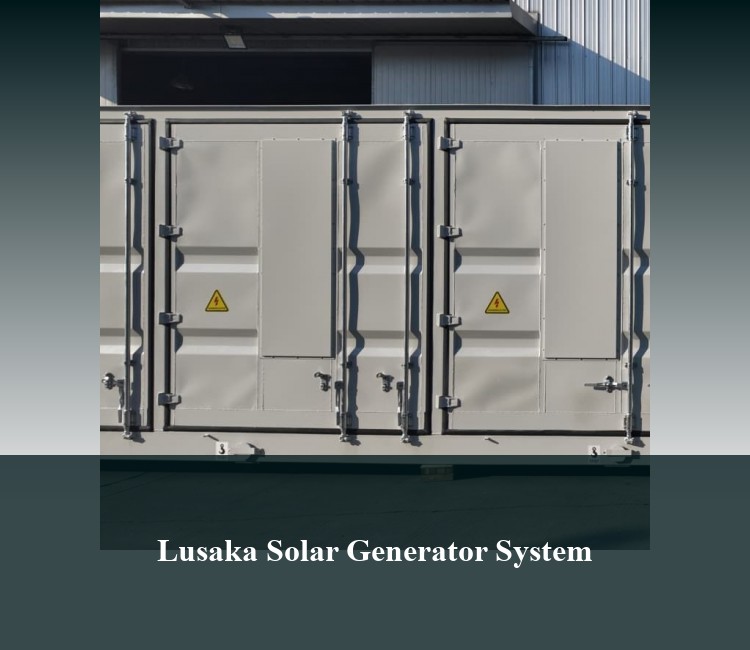 Lusaka Solar Generator System