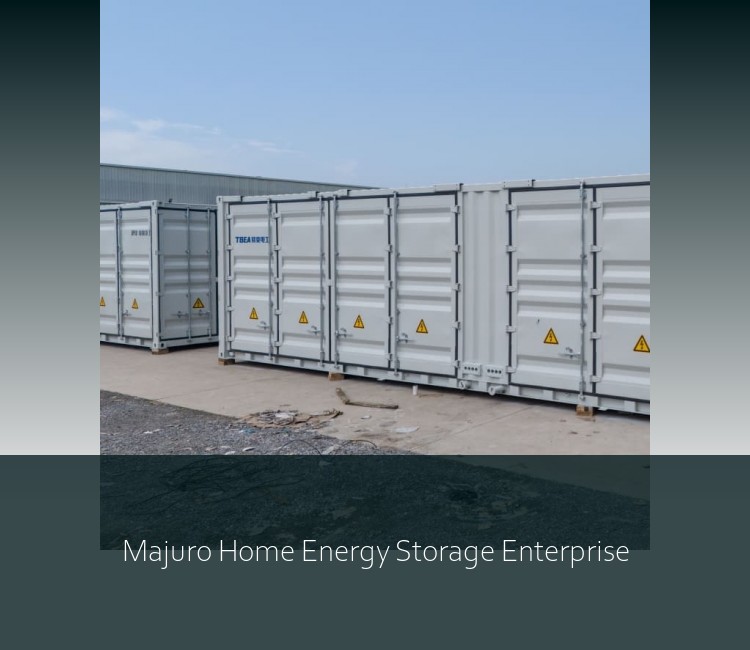Majuro Home Energy Storage Enterprise