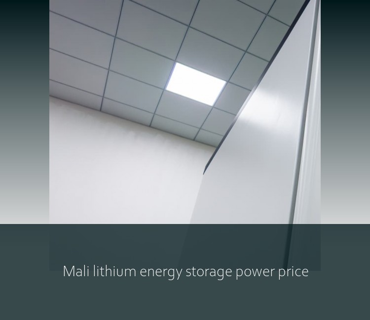 Mali lithium energy storage power price