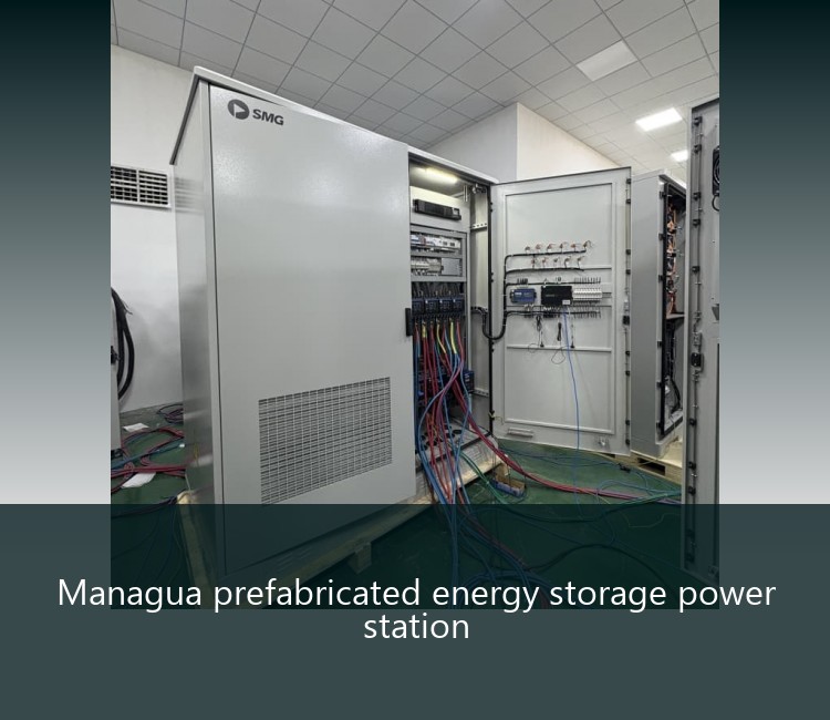 Managua prefabricated energy storage power station