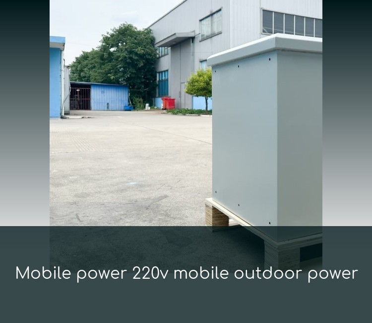 Mobile power 220v mobile outdoor power