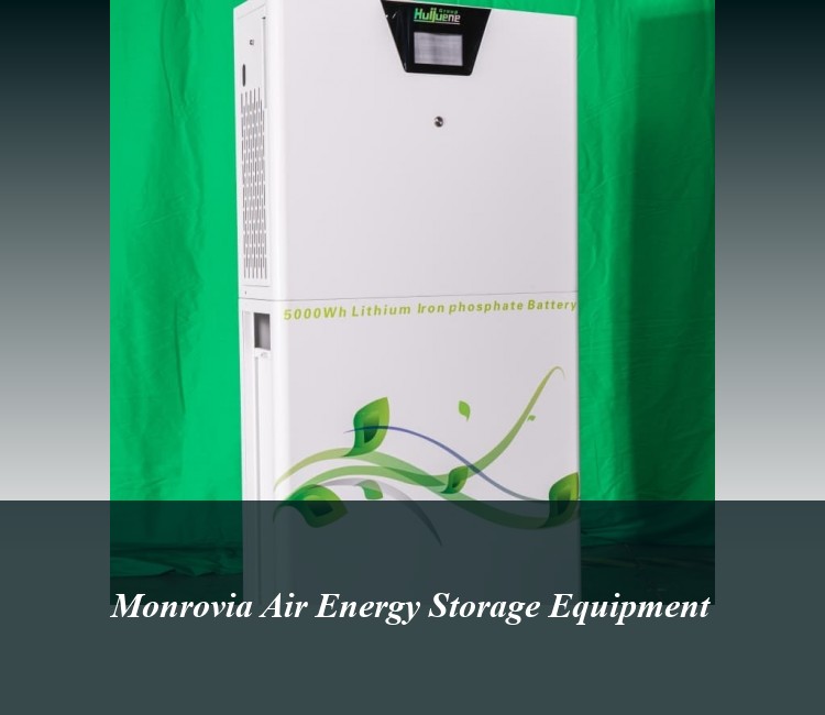 Monrovia Air Energy Storage Equipment