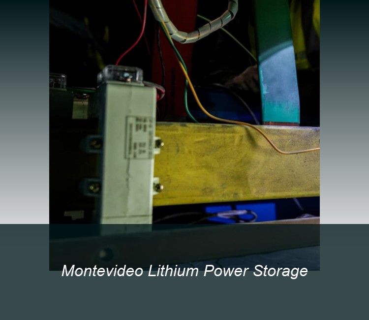 Montevideo Lithium Power Storage
